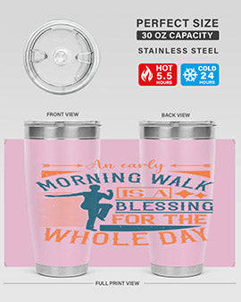 An early morning walk is a blessing for the whole day Style 28#- diabetes- Tumbler