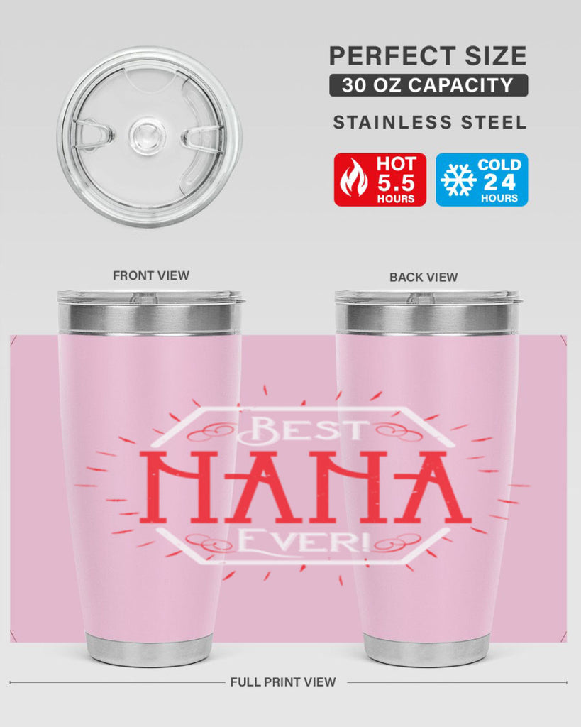 BEST NANA EVER 36#- grandma - nana- Tumbler