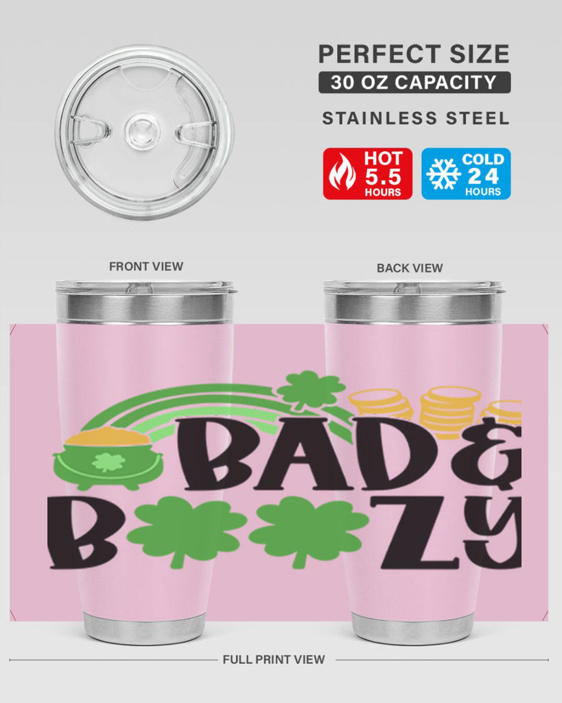 Bad Boozy Style 105#- St Patricks Day- Tumbler