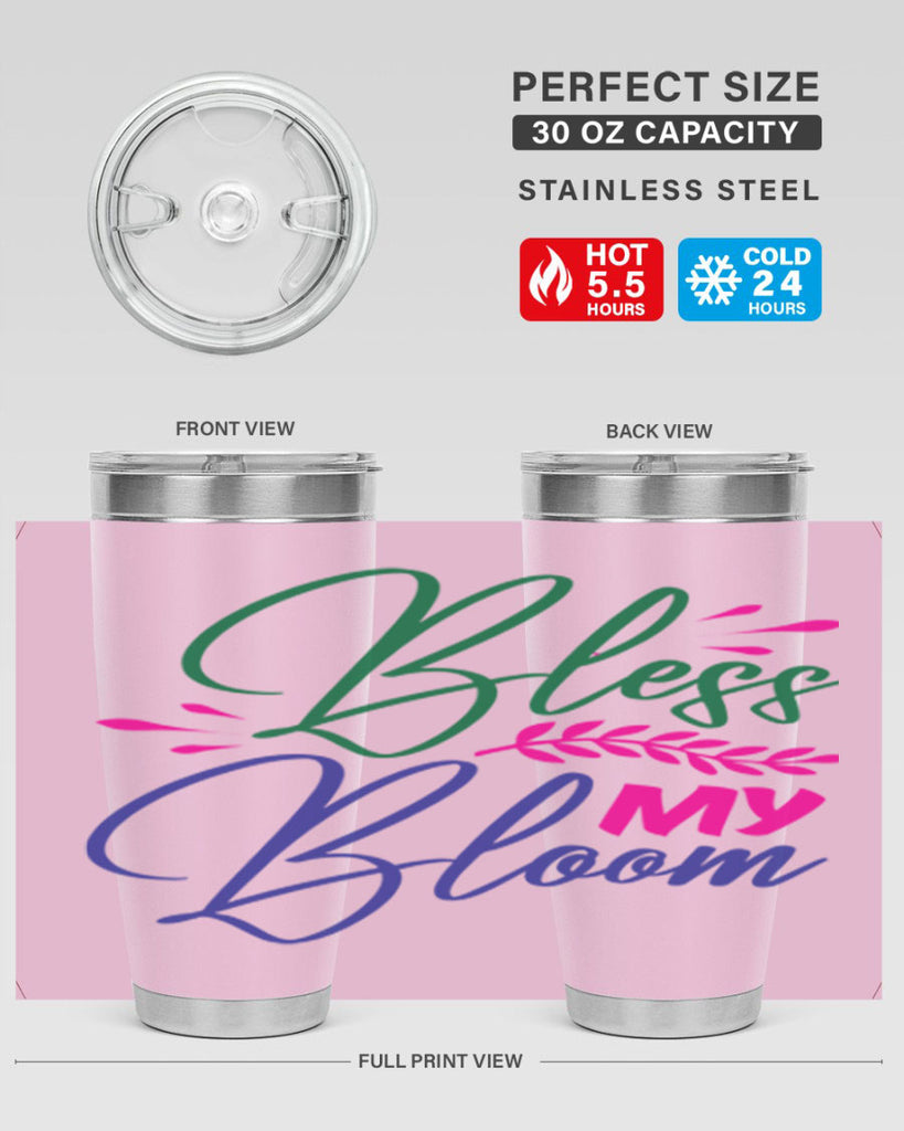 Bless My Bloom 37#- spring- Tumbler