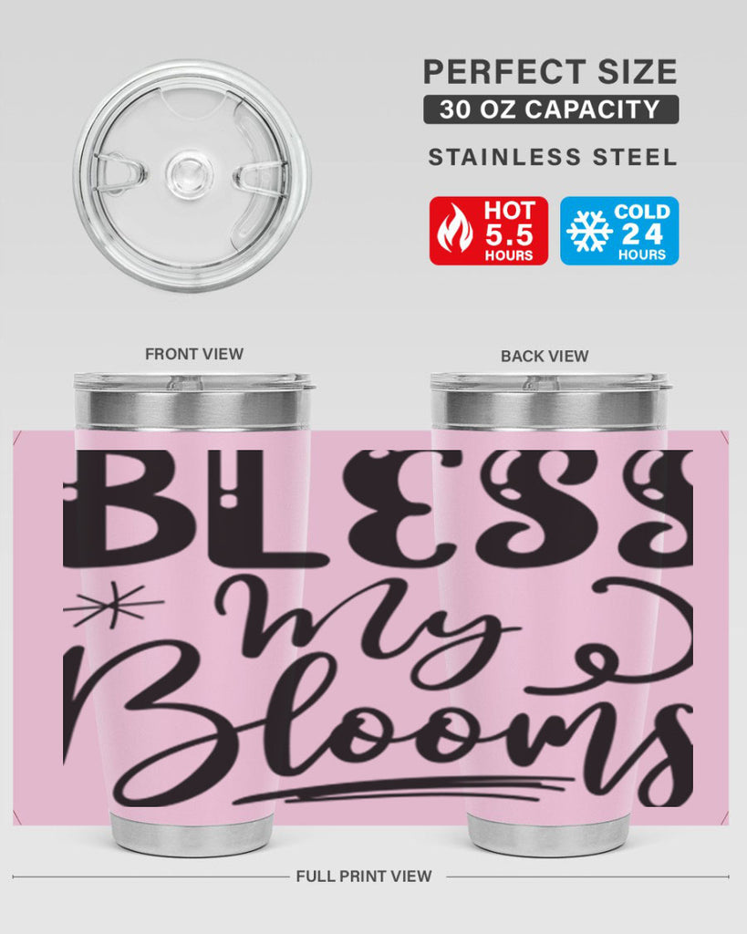 Bless My Blooms  63#- spring- Tumbler