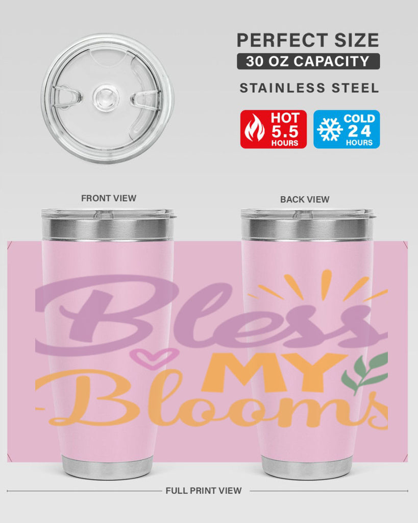Bless My Blooms  65#- spring- Tumbler