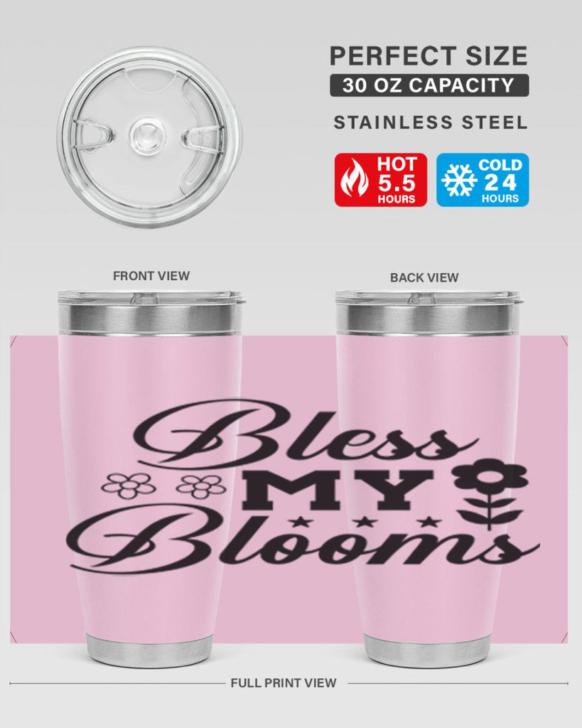 Bless my blooms  62#- spring- Tumbler