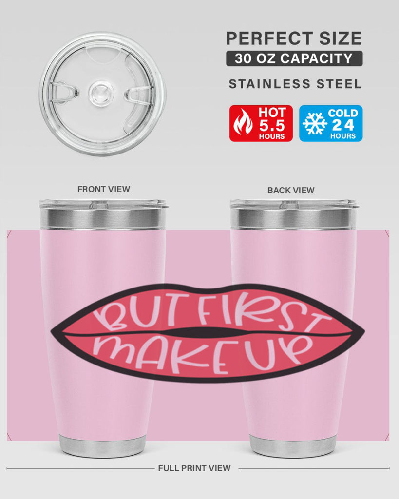 But First Makeup Style 116#- make up- Tumbler