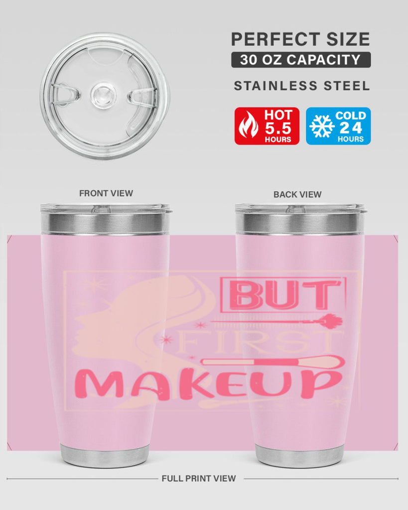But first makeup Style 260#- make up- Tumbler
