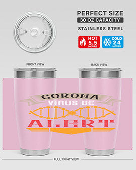 Corona Virus Be Alert Style 6#- corona virus- Tumbler