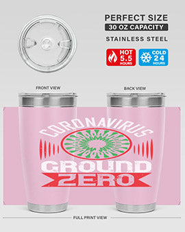 Corona Virus Ground Zero Style 5#- corona virus- Tumbler