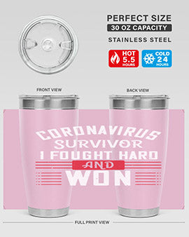 Corona Virus Survivor i fought and own Style 4#- corona virus- Tumbler