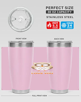 Cute Owl Always Love You A TurtleRabbit 3#- owl- Tumblers