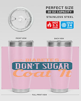 Diabetes Don’T Sugar Coat It Style 2#- diabetes- Tumbler