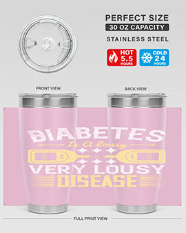 Diabetes is a lousy Very lousy disease Style 1#- diabetes- Tumbler