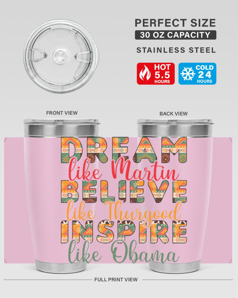 Dream Believe Inspire Junteenth Png 31#- Juneteenth- tumbler