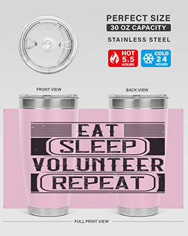 Eat Sleep Volunteer Repeat Style 15#- volunteer- Tumbler