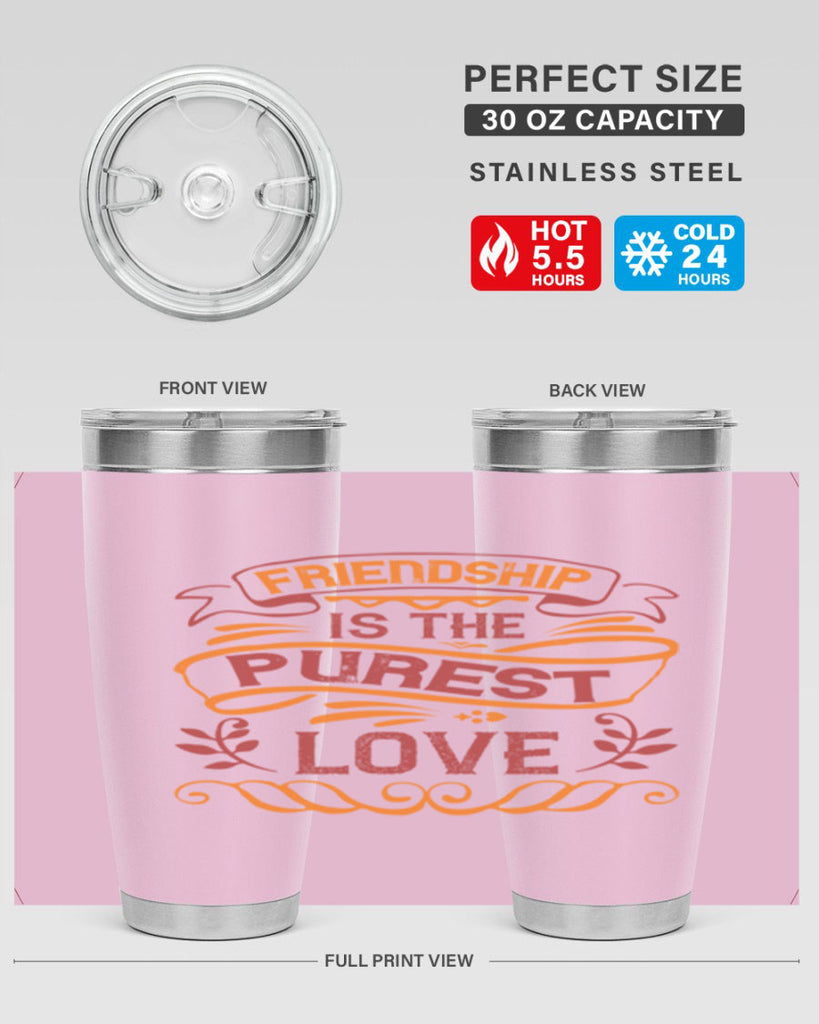 Friendship is the purest love Style 87#- Best Friend- Tumbler