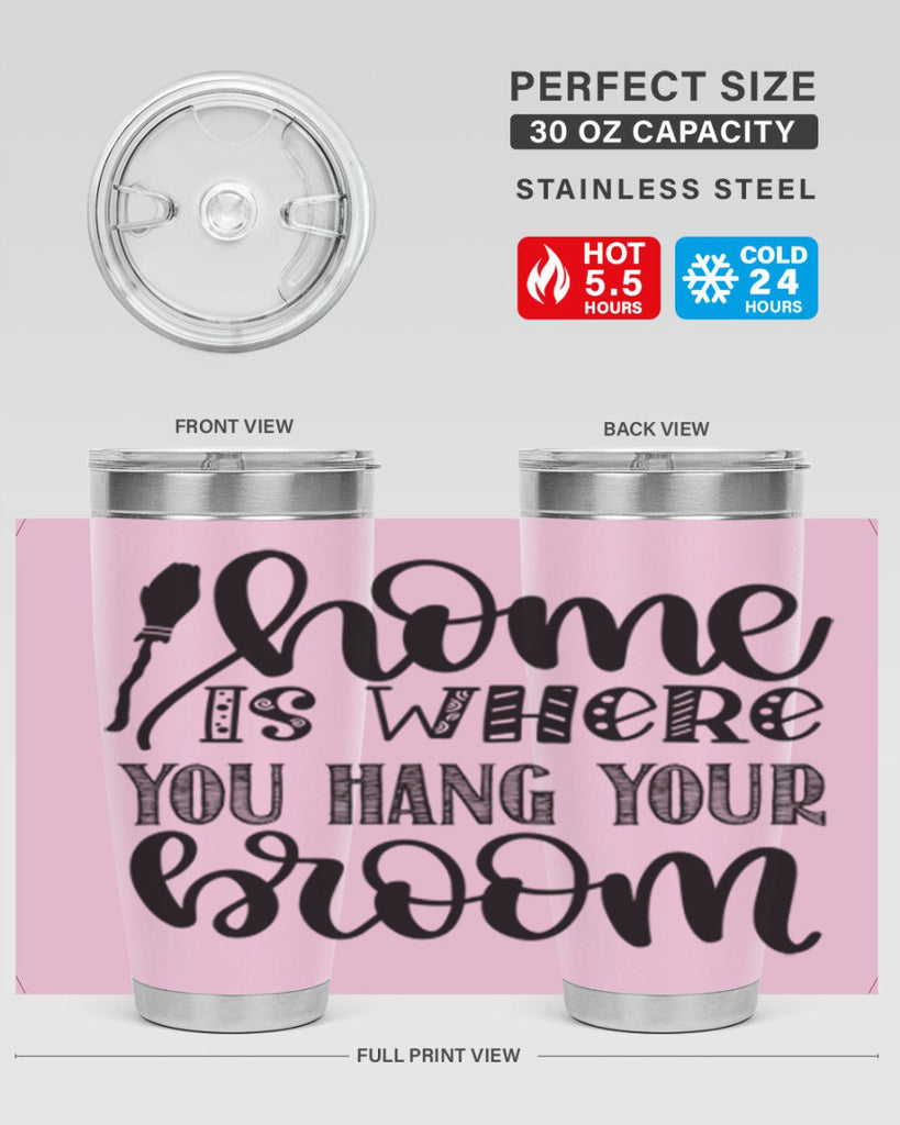 Home Is Where You Hang Your Broom 315#- fall- Tumbler