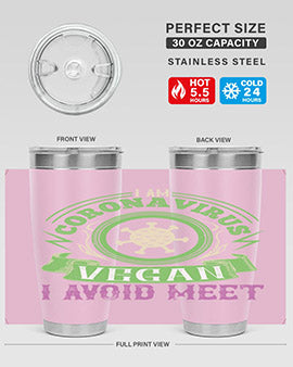 I Am Coronavirus Vegan I Avoid Meet Style 38#- corona virus- Tumbler