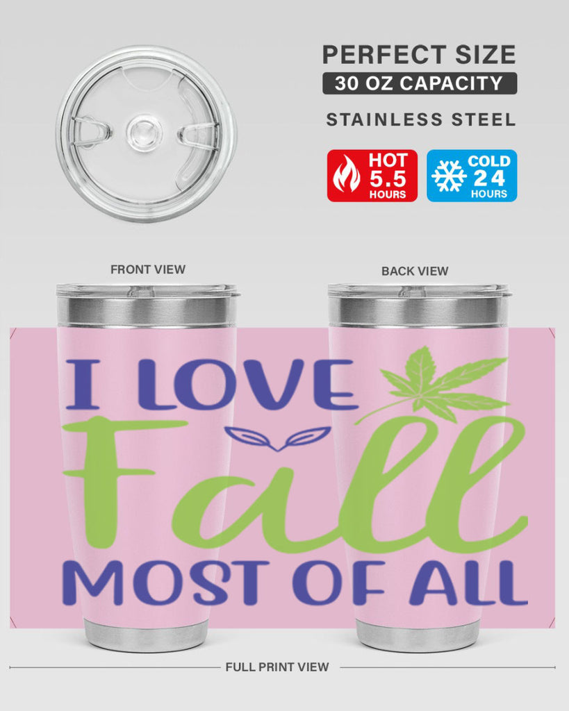 I Love Fall Most of All 329#- fall- Tumbler