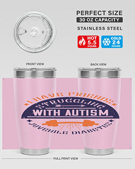 I have friends struggling with autism juvenile diabetes Style 32#- diabetes- Tumbler