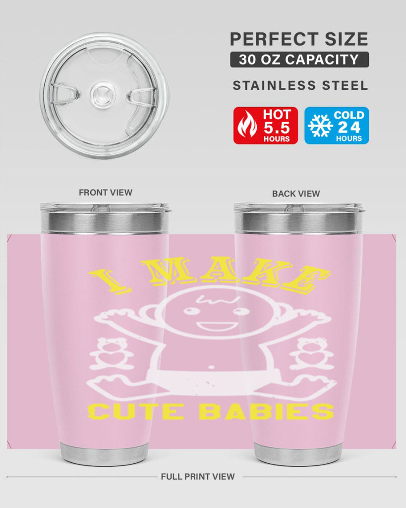 I make cute babies Style 36#- baby shower- tumbler