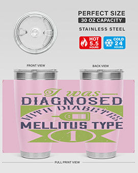 I was diagnosed with diabetes mellitus Type Style 29#- diabetes- Tumbler