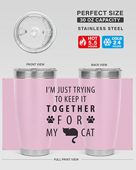 I’m Just Trying Style 61#- cat- Tumbler