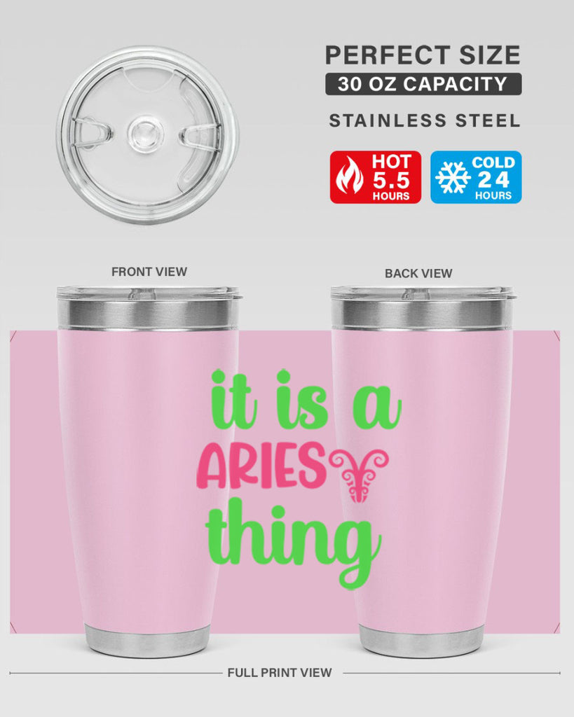 It is a aries thing 253#- zodiac- Tumbler