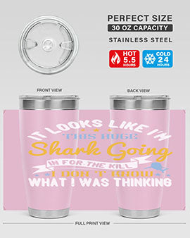 It looks like I’m this huge shark going in for the kill…I don’t know what I was thinking Style 60#- shark  fish- Tumbler