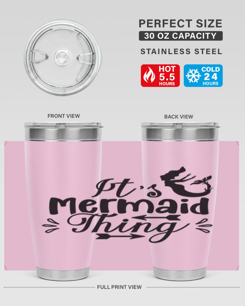 Its Mermaid Thing 282#- mermaid- Tumbler