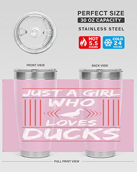 Just A Girl Who Loves Ducks Style 33#- duck- Tumbler
