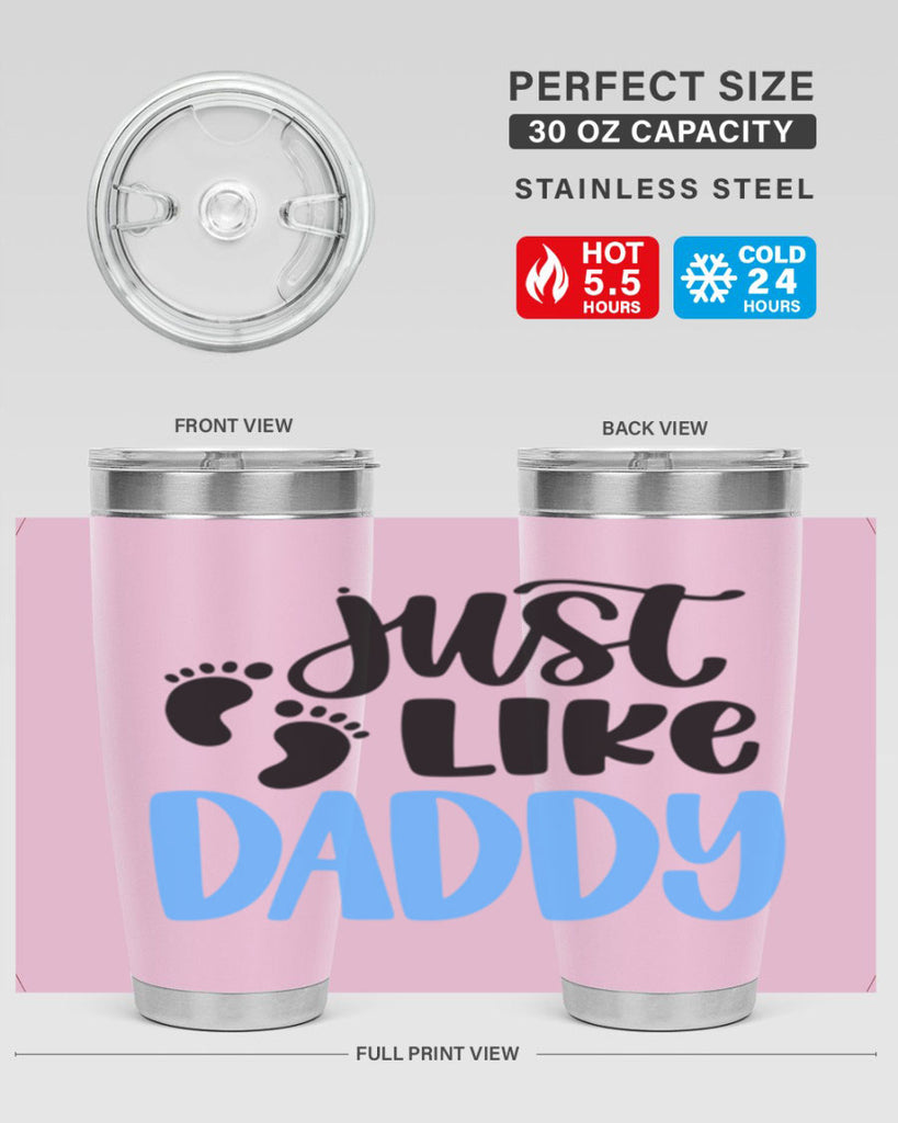 Just Like Daddy Style 77#- baby- tumbler