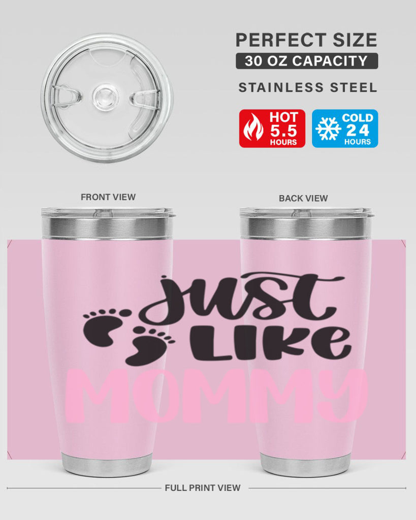 Just Like Mommy Style 76#- baby- tumbler