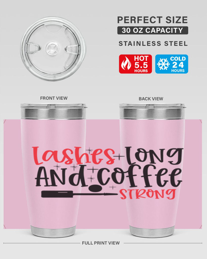 Lashes Long And Coffee Strong Style 232#- make up- Tumbler