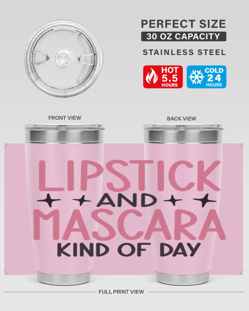 Lipstick and Mascara Kind of Day Style 57#- make up- Tumbler