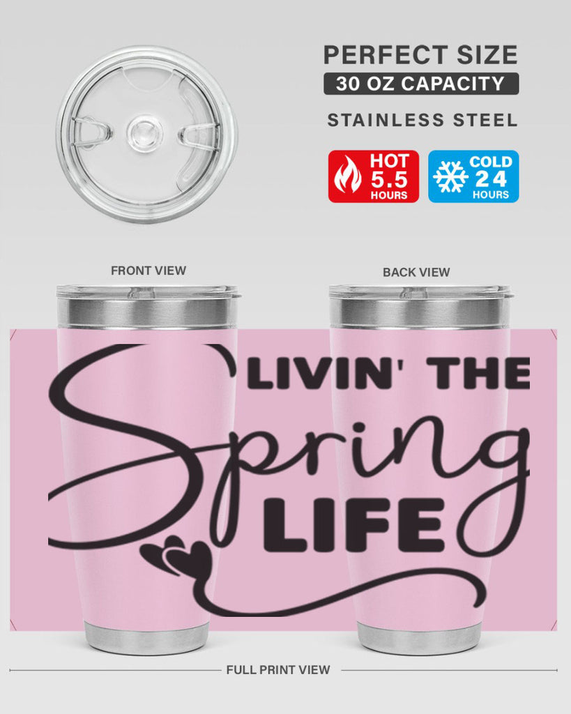Livin' the Spring Life316#- spring- Tumbler
