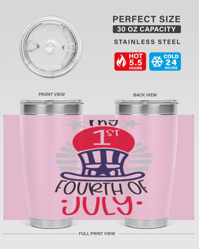 My st Fourth Of July Style 168#- Fourt Of July- Tumbler