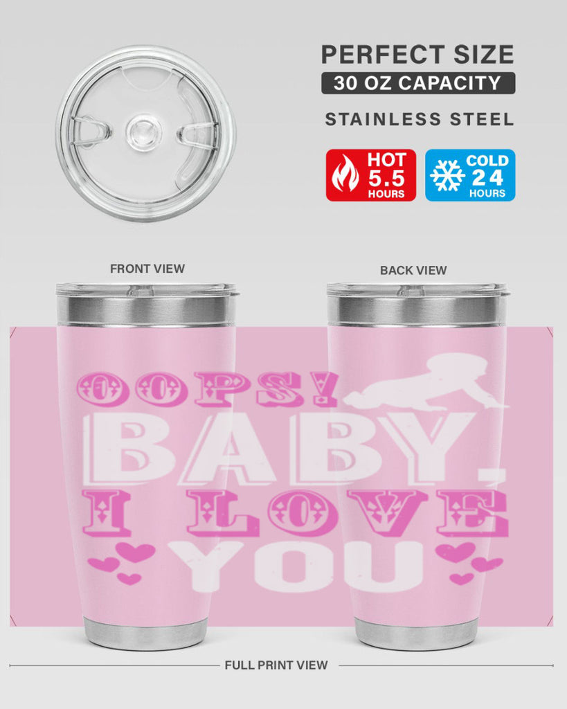 Oops Baby I love You Style 183#- baby- tumbler