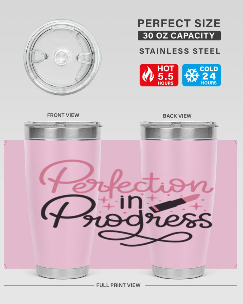 Perfection in Progress Style 32#- make up- Tumbler