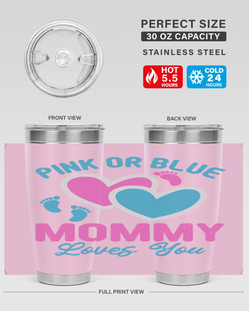 Pink or blue mommy loves you Style 180#- baby- tumbler