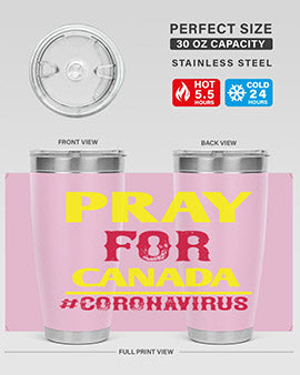 Pray For Canada Style 7#- corona virus- Tumbler