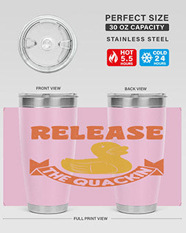 Release The Quackin Style 20#- duck- Tumbler