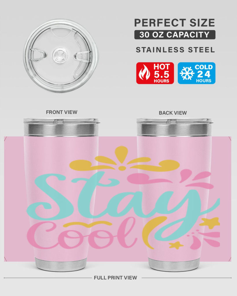 STAY COOL Style 3#- summer- Tumbler