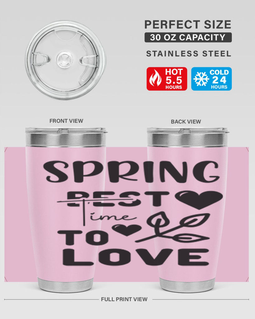Spring Best Time to Love 413#- spring- Tumbler