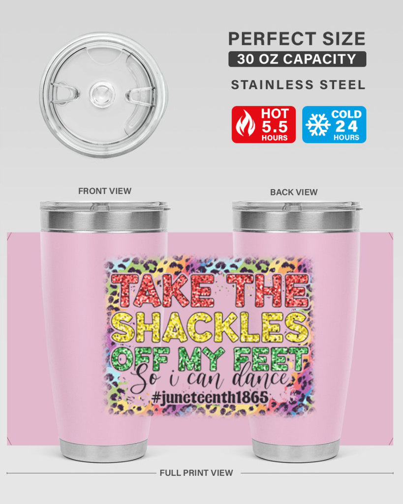 Take The Shackles Off My Feet Juneteenth 34#- Juneteenth- tumbler