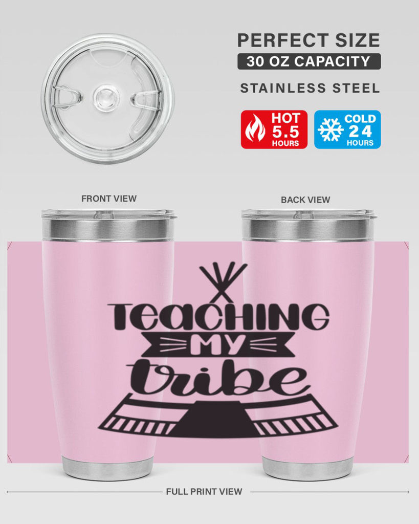 Teaching My Tribe Style 38#- teacher- tumbler