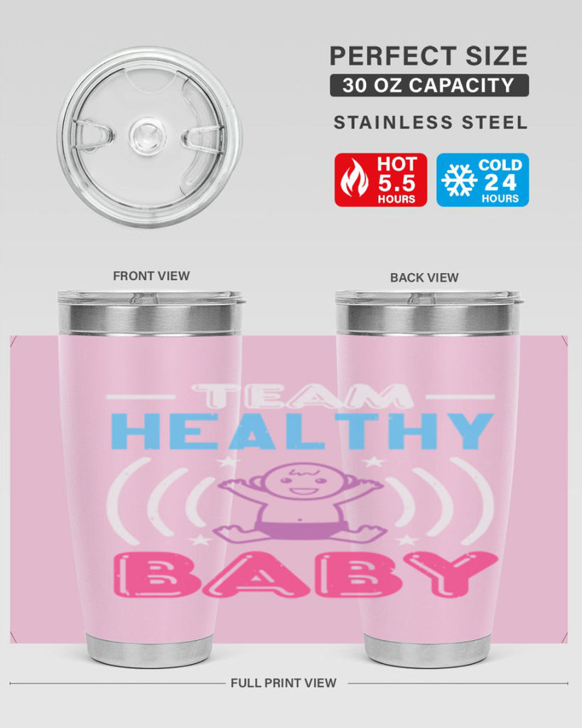 Team Healthy Baby Style 11#- baby shower- tumbler