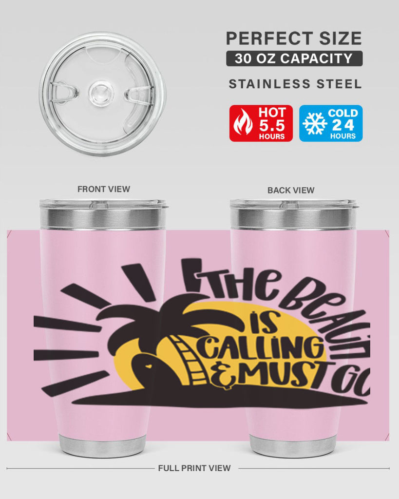The Beach Is Calling Must Go Style 13#- summer- Tumbler