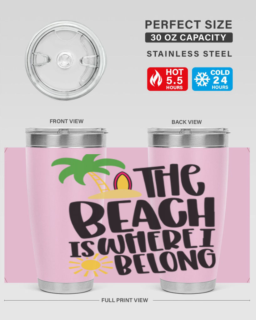 The Beach Is Where I Belong Style 11#- summer- Tumbler