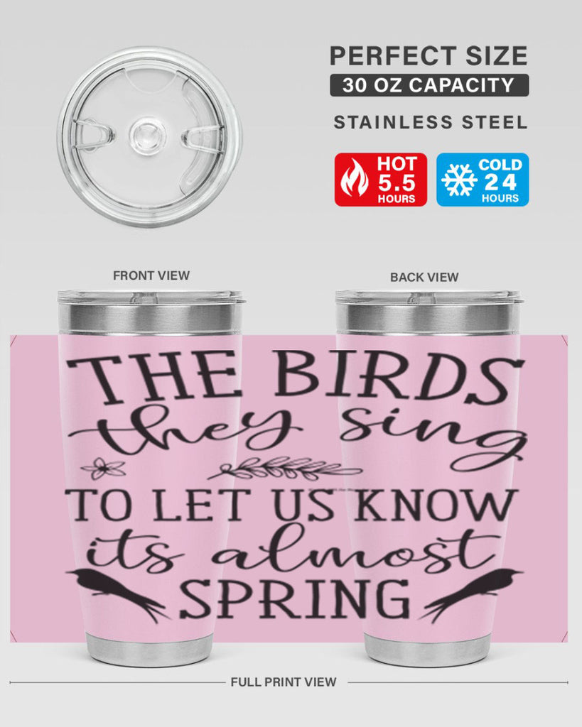 The birds they sing to 543#- spring- Tumbler