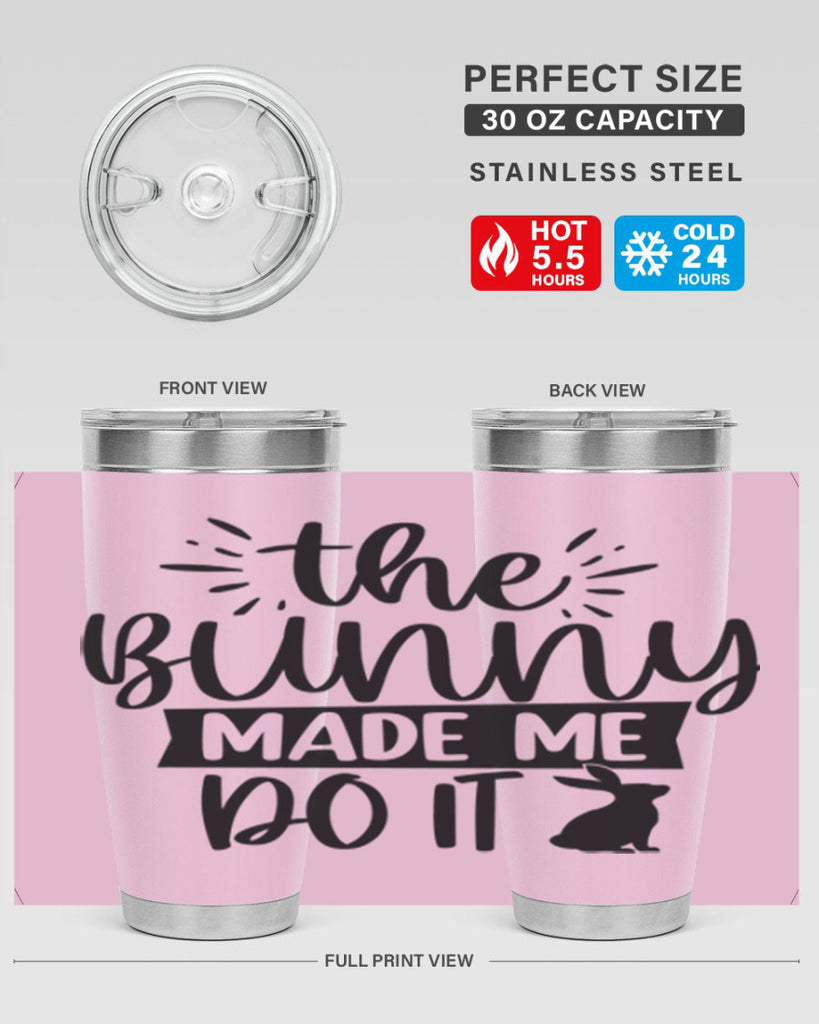 The bunny made me do 544#- spring- Tumbler