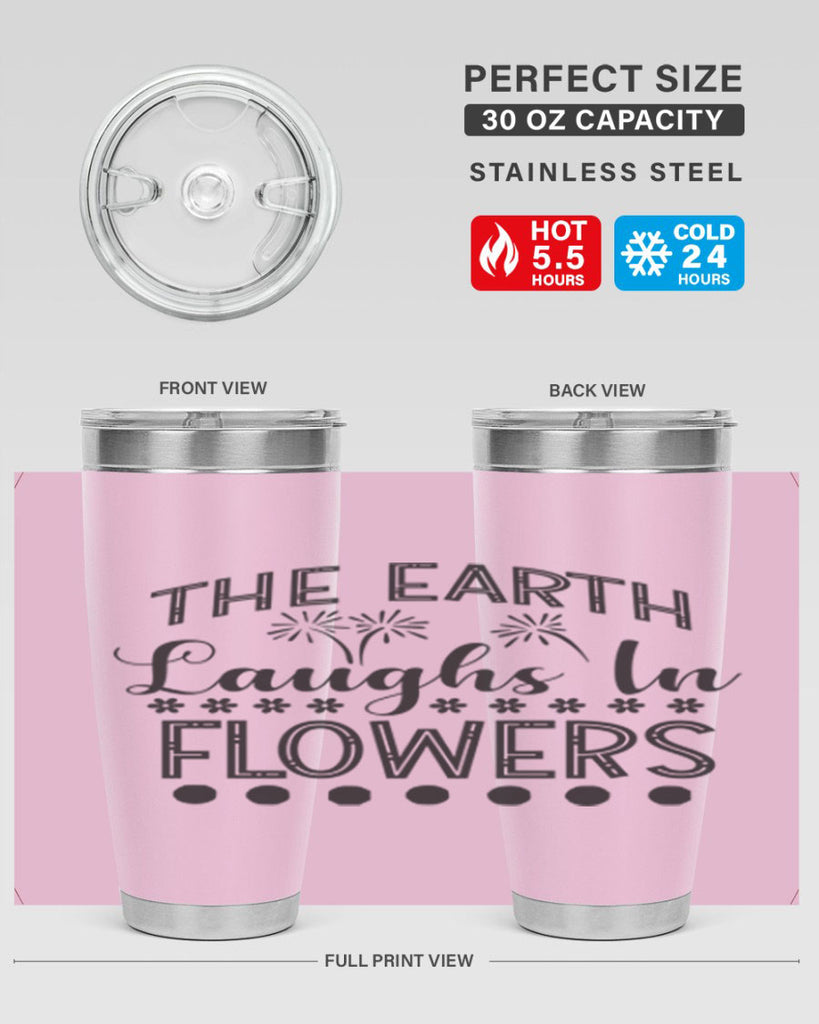The earth laughs in flowers 533#- spring- Tumbler